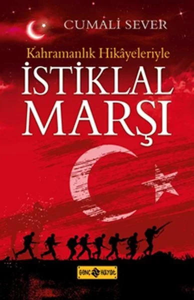 Kahramanlık Hikayeleriyle İstiklal Marşı Fiyatı, Yorumları ve Özellikleri