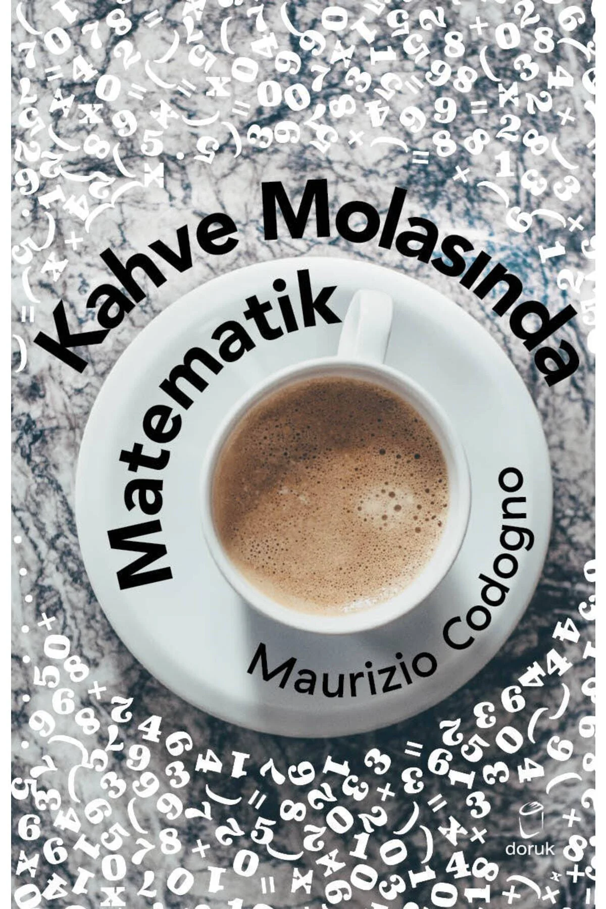 Kahve Molasında Matematik - Maurizio Codogno