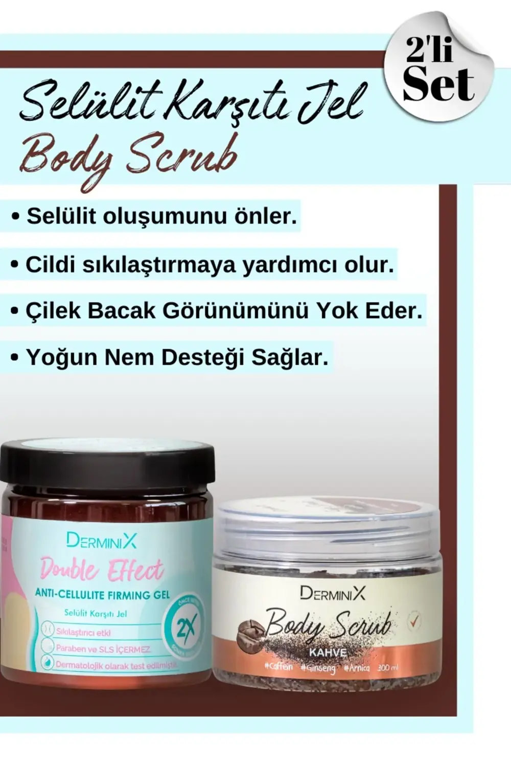 Kahveli Vücut Peelingi + Selülit Karşıtı Jel Fırsat Paketi