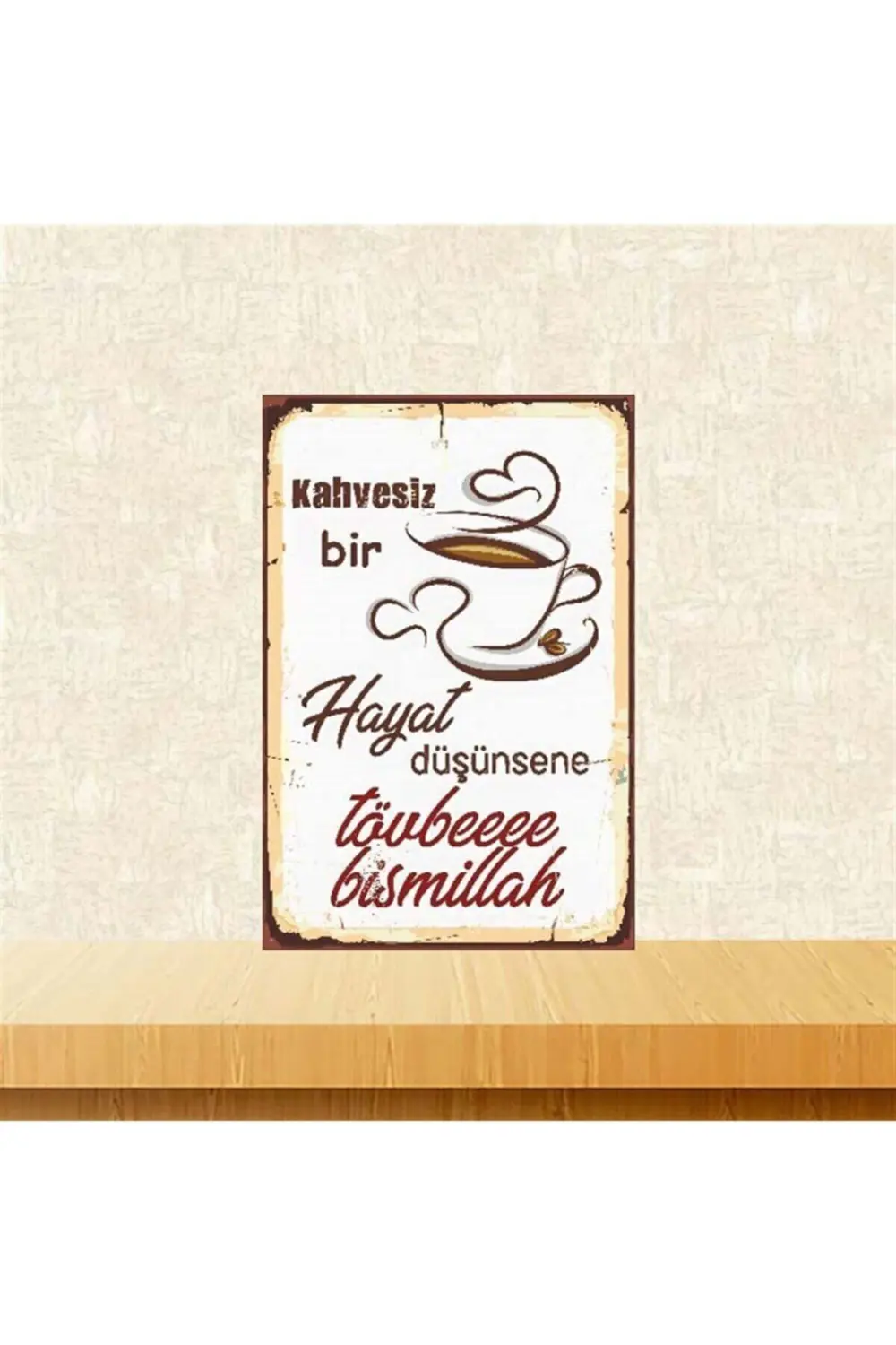 Kahvesiz Bir Hayat 20-30 Cm Retro Ahşap Poster Tkfx3682