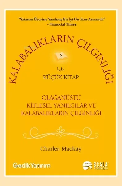 Kalabalıkların Çılgınlığı İçin Küçük Kitap