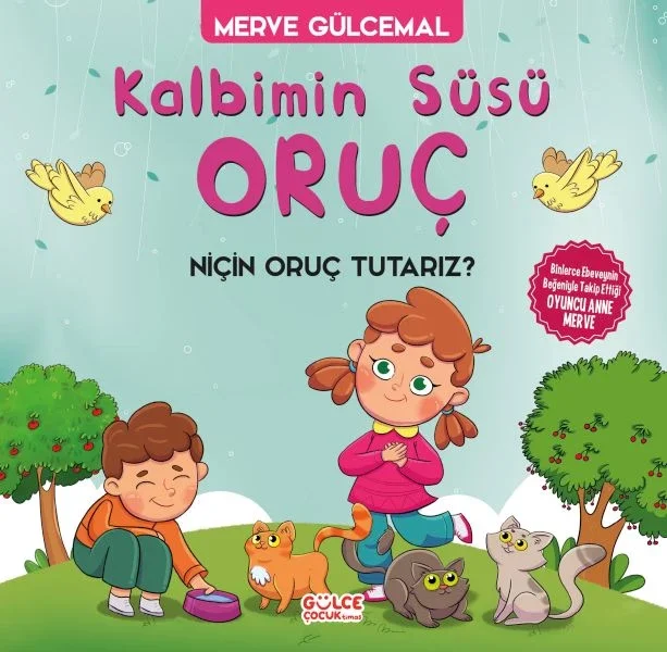 Kalbimin Süsü Oruç - Neden Oruç Tutarız? Fiyatı, Yorumları ve Özellikleri