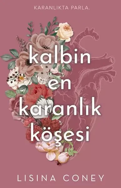 Kalbin En Karanlık Köşesi Fiyatı, Yorumları ve Özellikleri