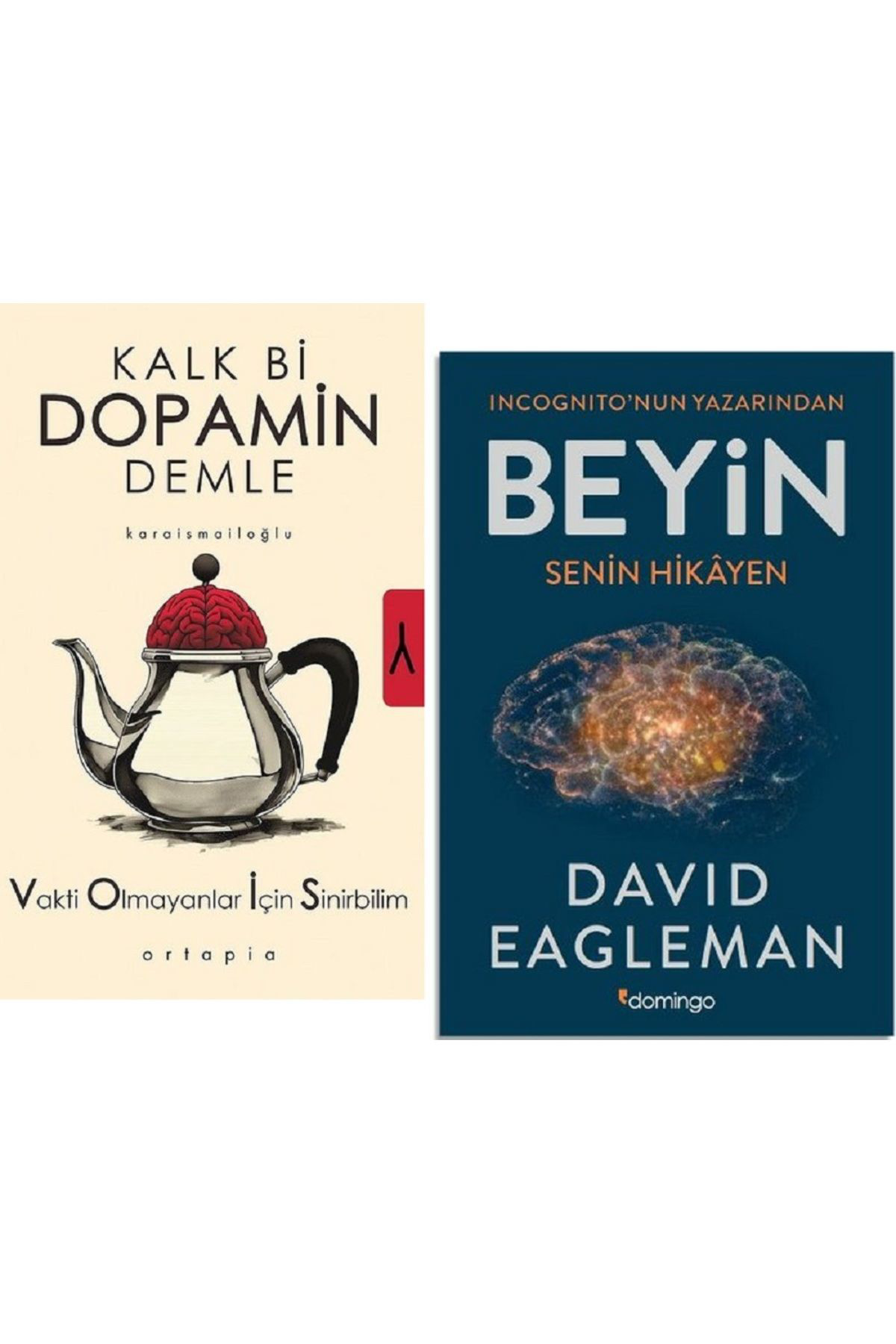 Kalk Bi Dopamin Demle + Beyin Senin Hikayen / 2 Kitap Set