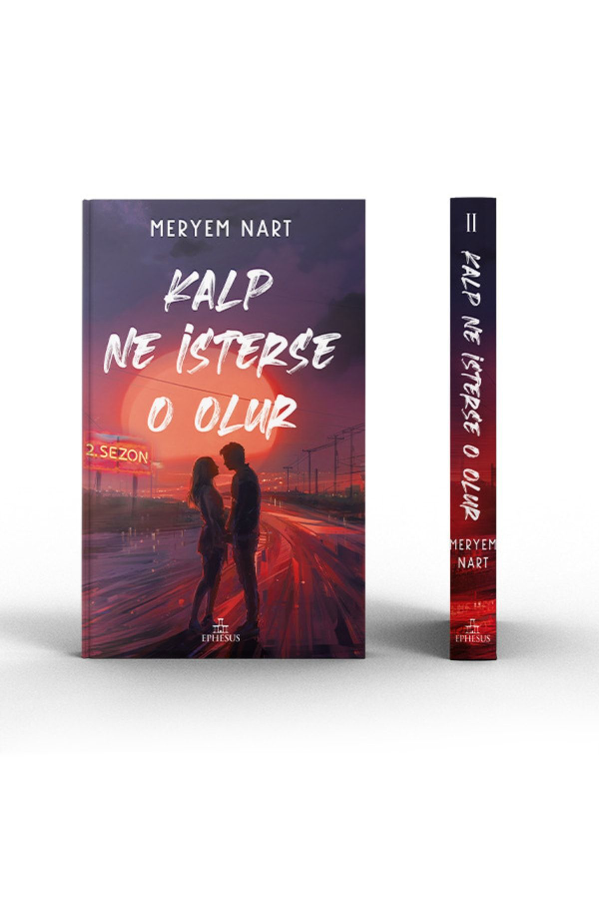 Kalp Ne Isterse O Olur 2 Ciltli