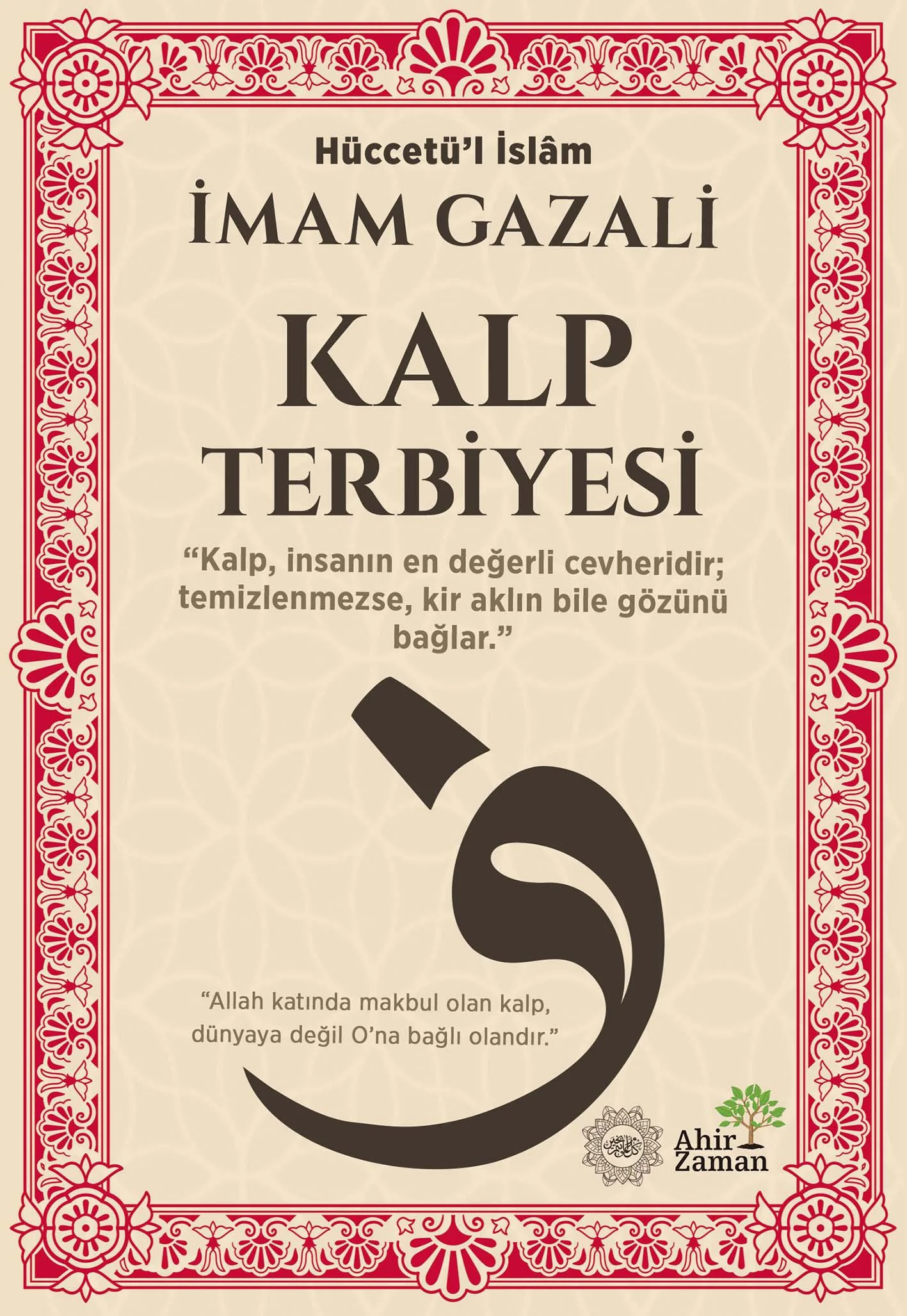 Kalp Terbiyesi-İmam Gazali