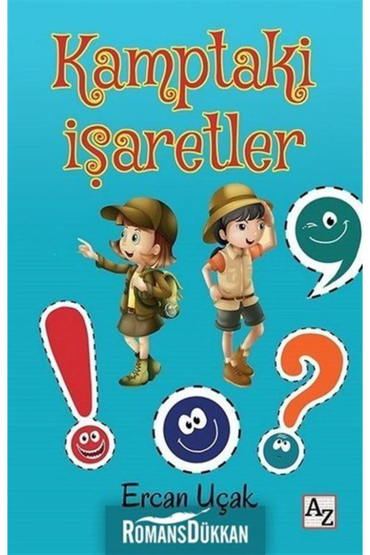 Kamptaki Işaretler-Ercan Uçak