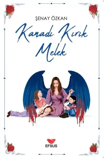 Kanadı Kırık Melek Fiyatı, Yorumları ve Özellikleri