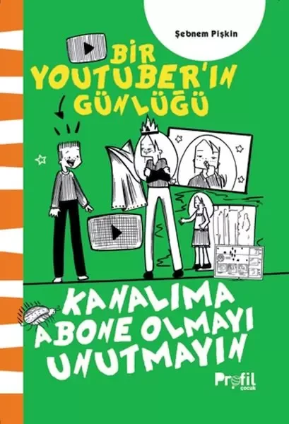Kanalıma Abone Olmayı Unutmayın - Bir Youtuber’ın Günlüğü Fiyatı, Yorumları ve Özellikleri