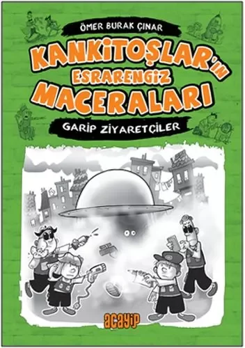 Kankitoşlar'ın Esrarengiz Maceraları 2 - Garip Ziyaretçiler (Ciltli) Fiyatı, Yorumları ve Özellikleri