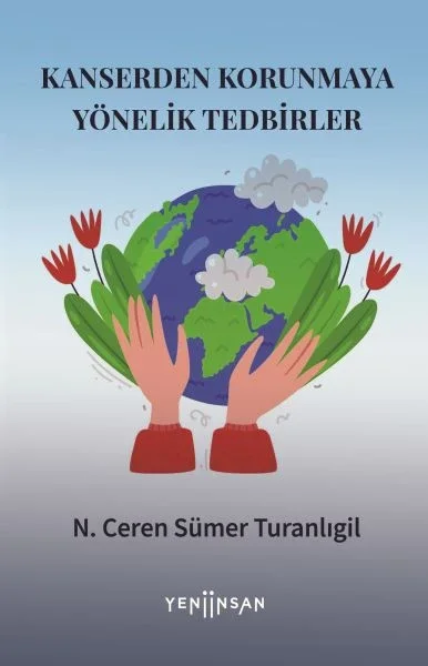 Kanserden Korunmaya Yönelik Tedbirler Fiyatı, Yorumları ve Özellikleri