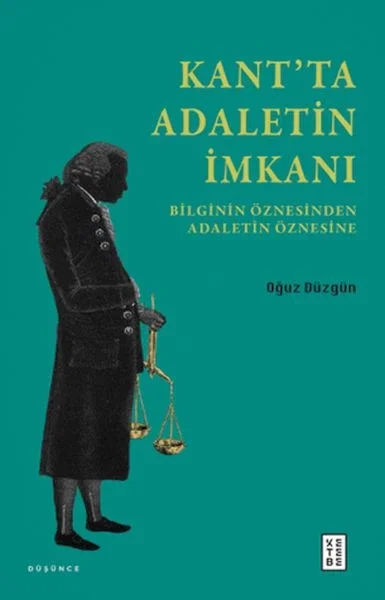 Kant’ta Adaletin İmkanı Fiyatı, Yorumları ve Özellikleri