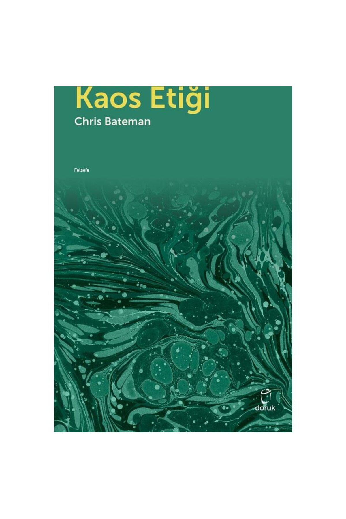 Kaos Etiği