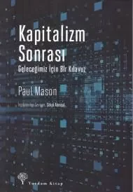 Kapitalizm Sonrası - Geleceğimiz İçin Bir Kılavuz Fiyatı, Yorumları ve Özellikleri
