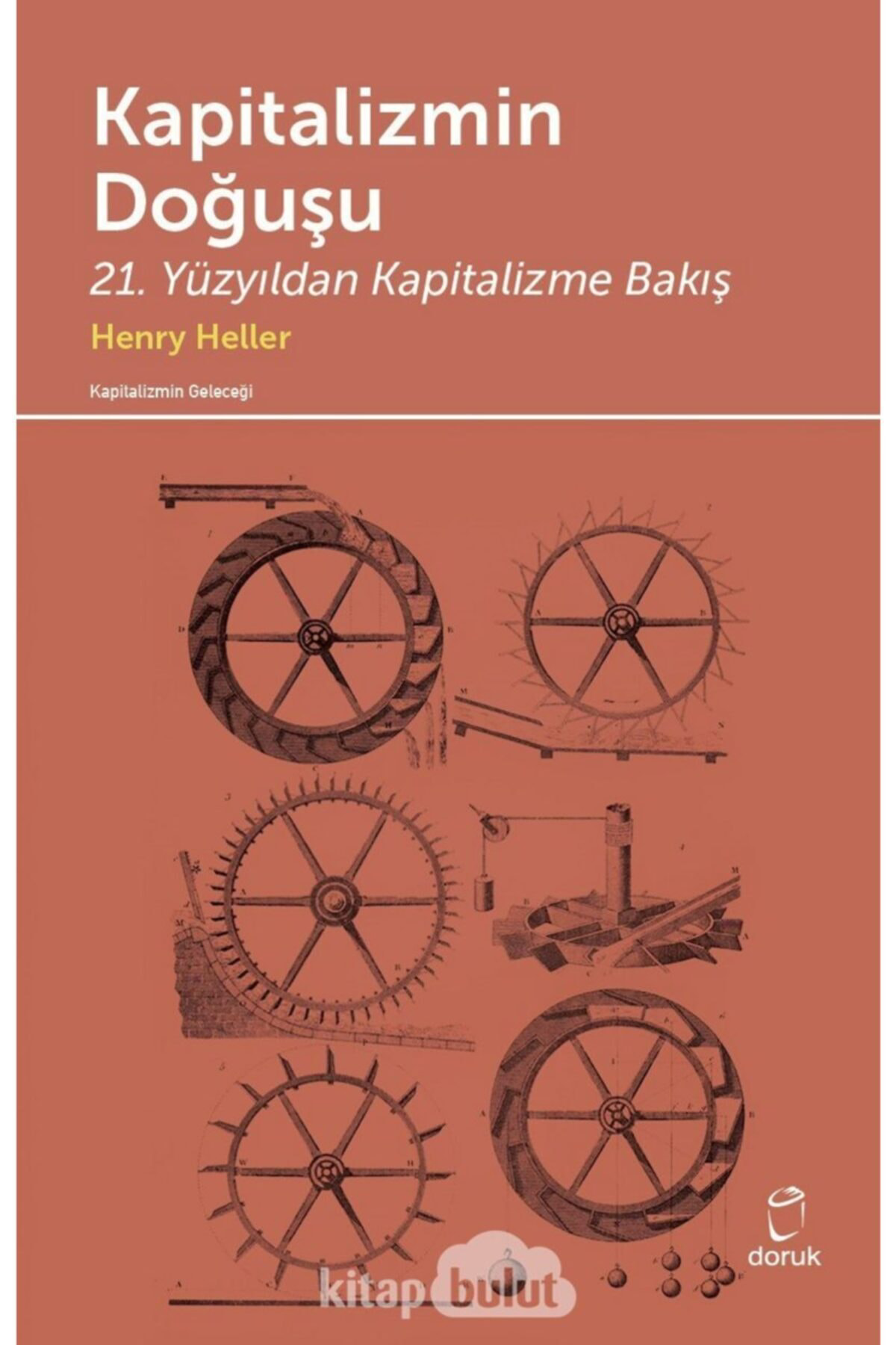 Kapitalizmin Doğuşu 21 Yüzyıldan Kapitalizme Bakış