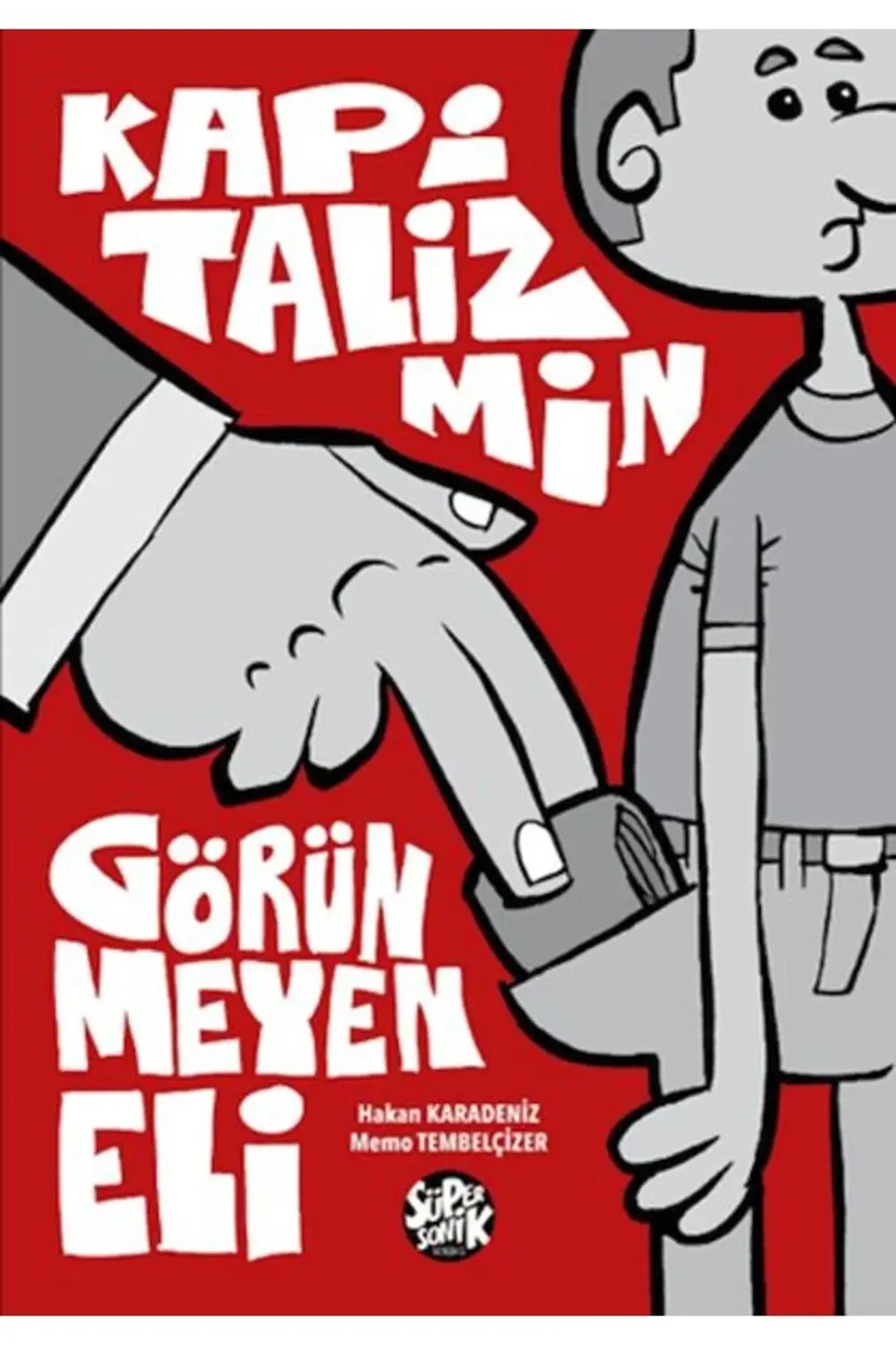 Kapitalizmin Görünmeyen Eli