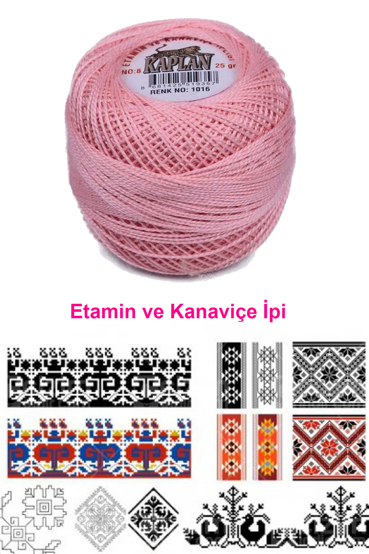 Kaplan Etamin Ve Kanaviçe İpi 8 No Kod/Renk: 1016 -