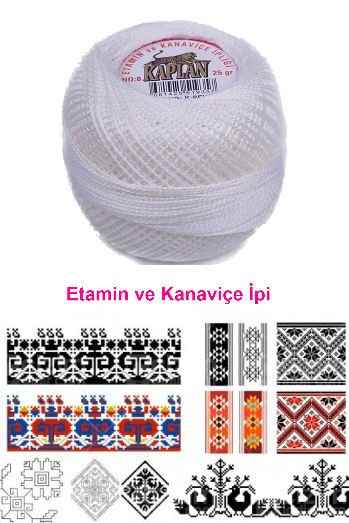 Kaplan Etamin Ve Kanaviçe İpi 8 No Kod/Renk: K.BEYAZ -