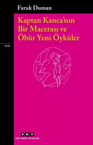 Kaptan Kanca’nın Bir Macerası ve Öbür Yeni Öyküler