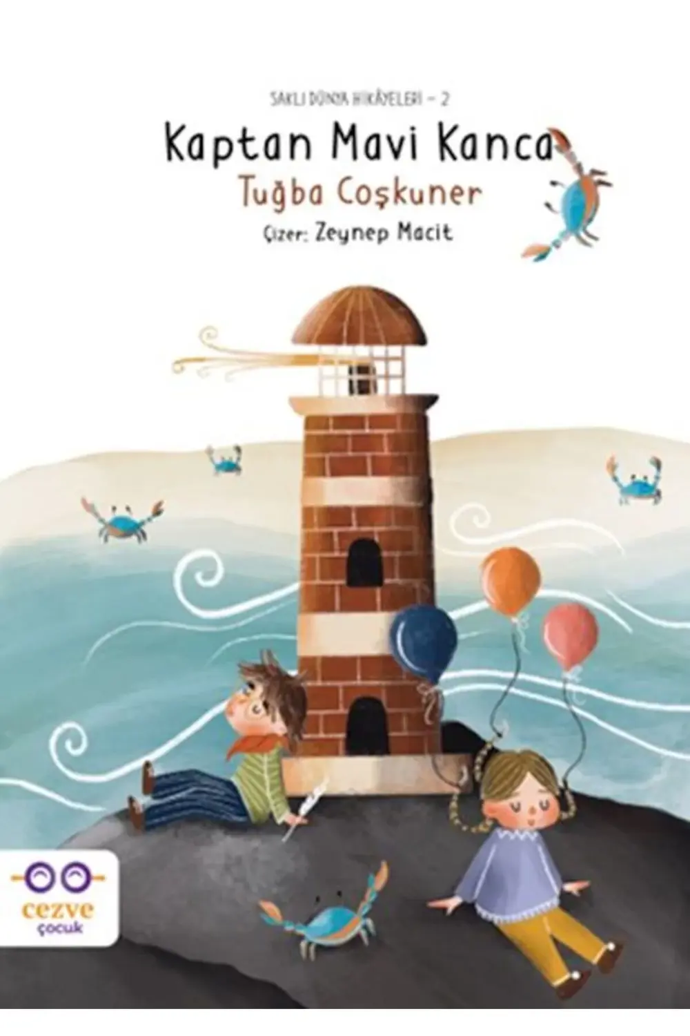 Kaptan Mavi Kanca Saklı Dünya Hikyeleri