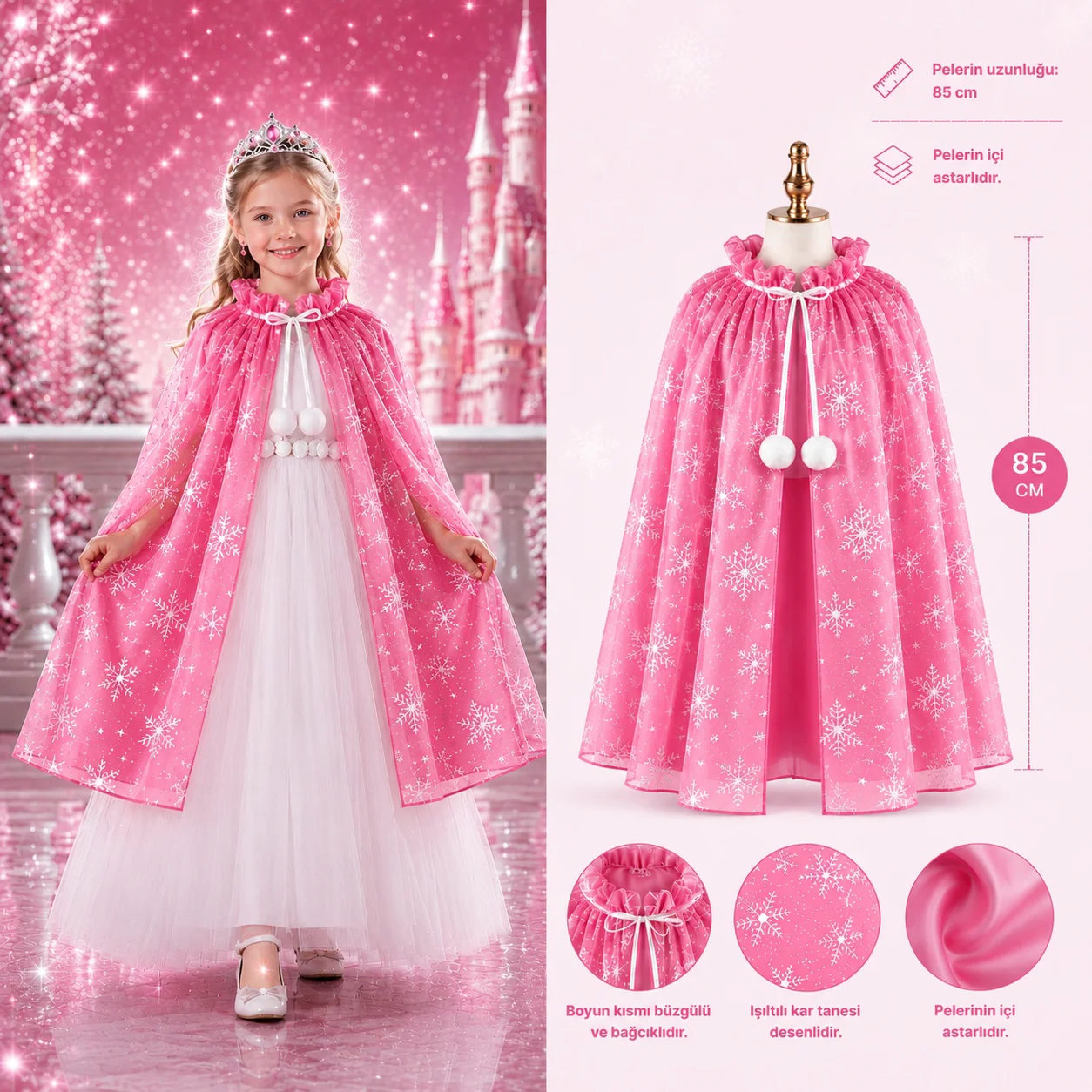 Kar Tanesi Desenli Pembe Pelerin - Astarlı 85 cm Çocuk Kostüm Pelerini