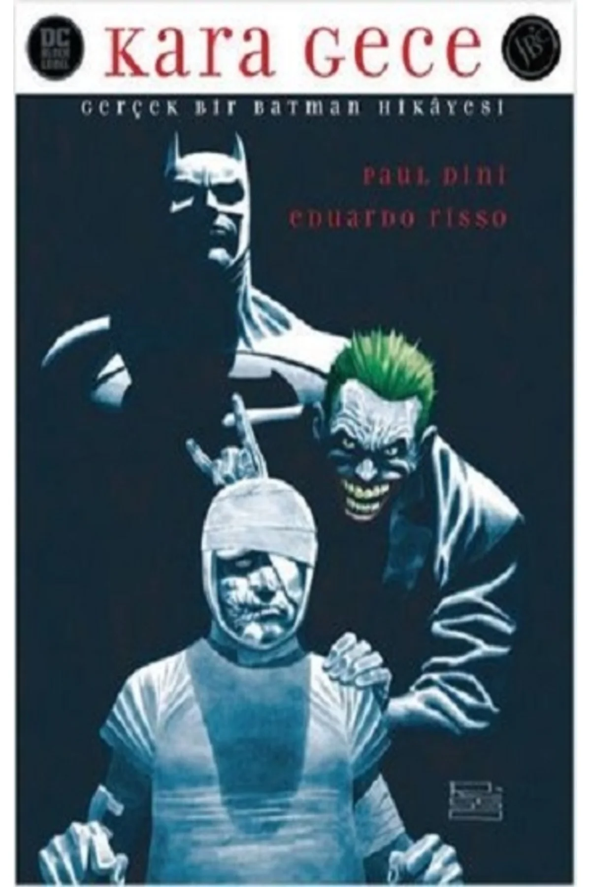 Kara Gece: Gerçek Bir Batman Hikayesi