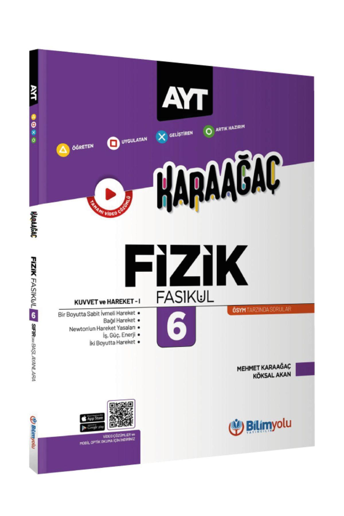 Karaağaç AYT Fizik Fasikülleri 6 (Kuvvet ve Hareket-1) Karaağaç AYT Fizik Fasikülleri 6 (Kuvvet ve Hareket-1)