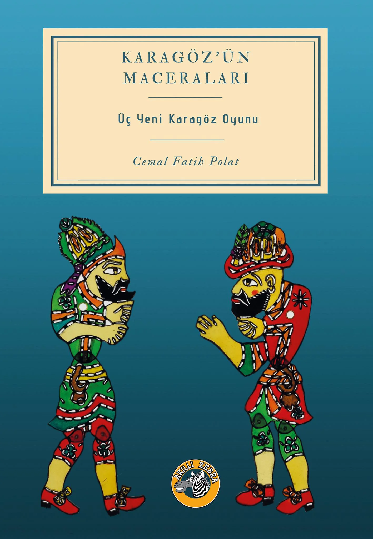 Karagöz’ün Maceraları-Cemal Fatih Polat