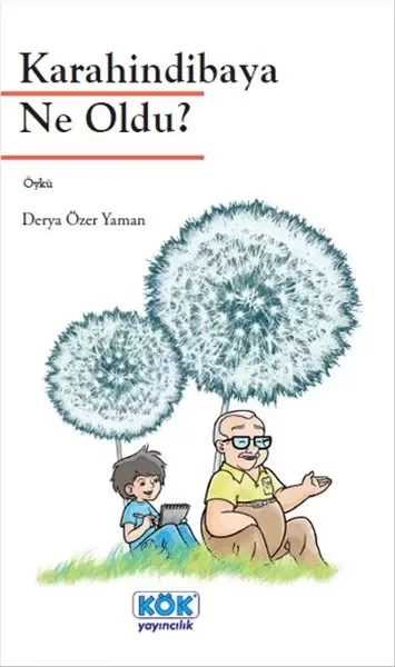 Karahindibaya Ne Oldu? Fiyatı, Yorumları ve Özellikleri