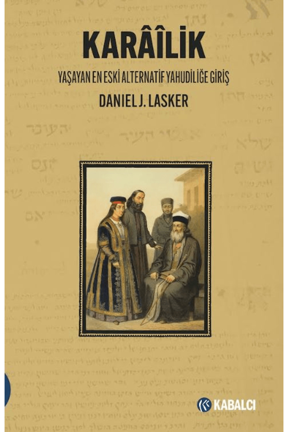 Karailik / Daniel J. Lasker / - Doruk Yayınları / 9786255621207