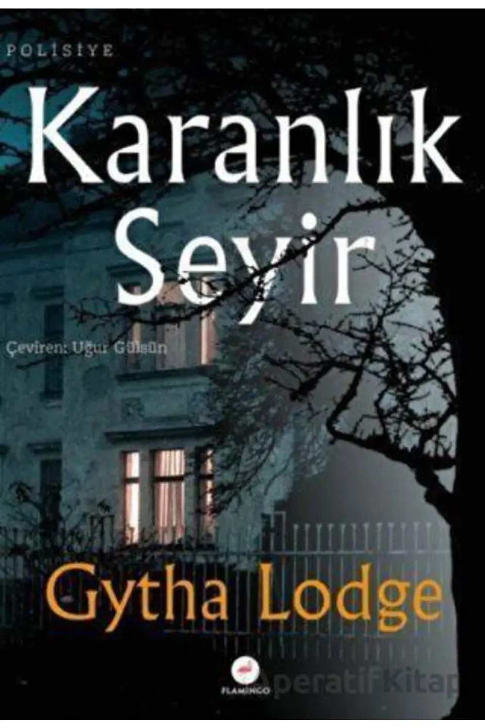 Karanlık Seyir - Gytha Lodge -