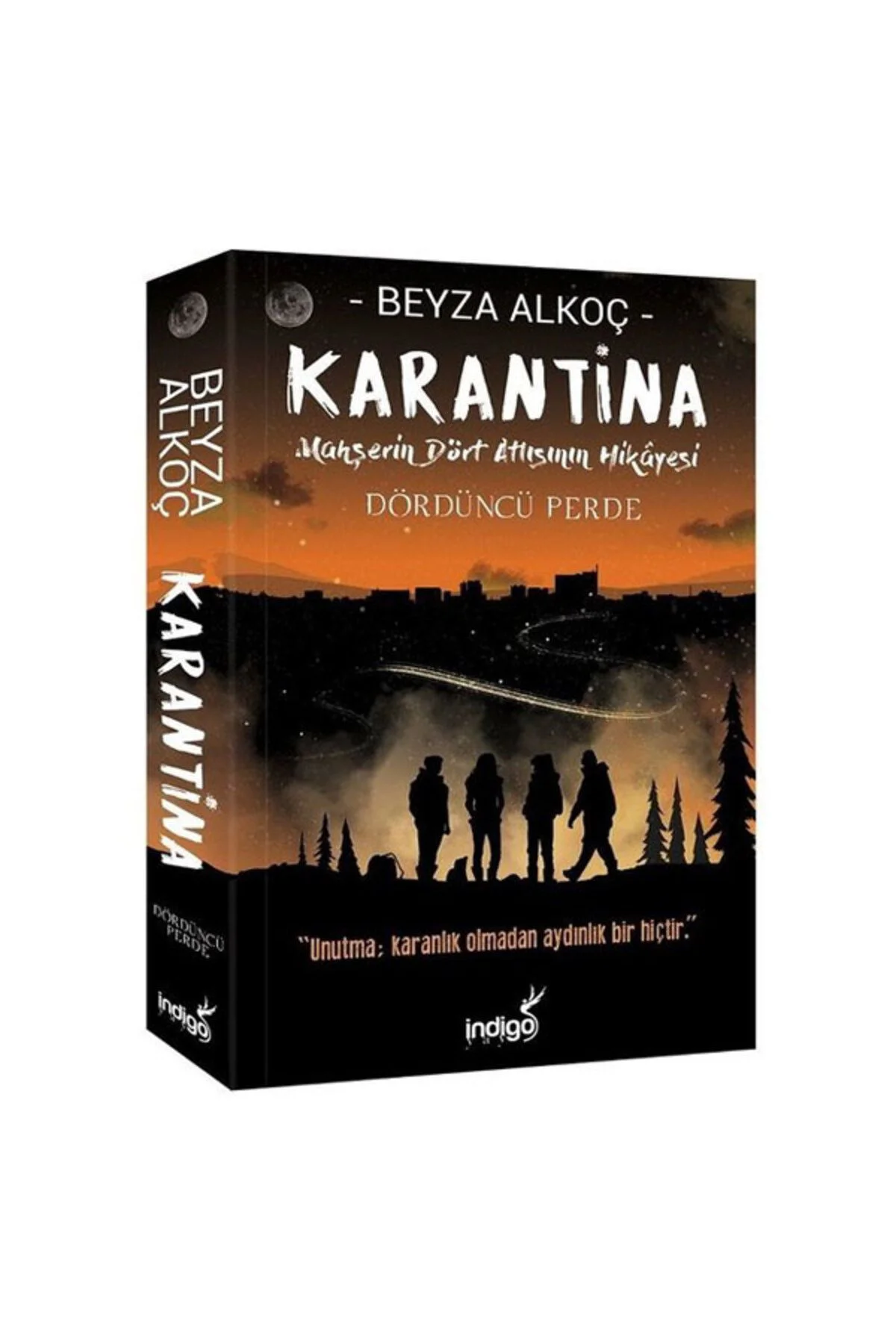 Karantina Dördüncü Perde Beyza Alkoç Indigo Kitap Karantina Dördüncü Perde Beyza Alkoç Indigo Kitap