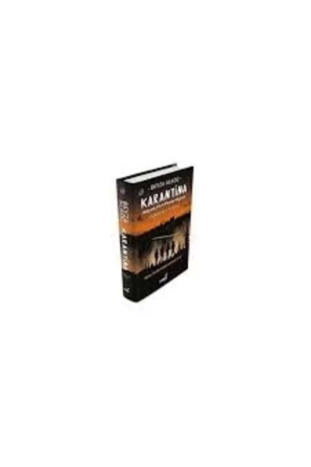 Karantina / Dördüncü Perde (CİLTLİ) Karantina / Dördüncü Perde (CİLTLİ)