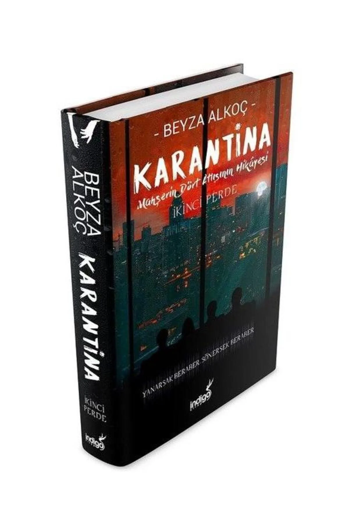 Karantina İkinci Perde (Ciltli) / / Beyza Alkoç Karantina İkinci Perde (Ciltli) / / Beyza Alkoç