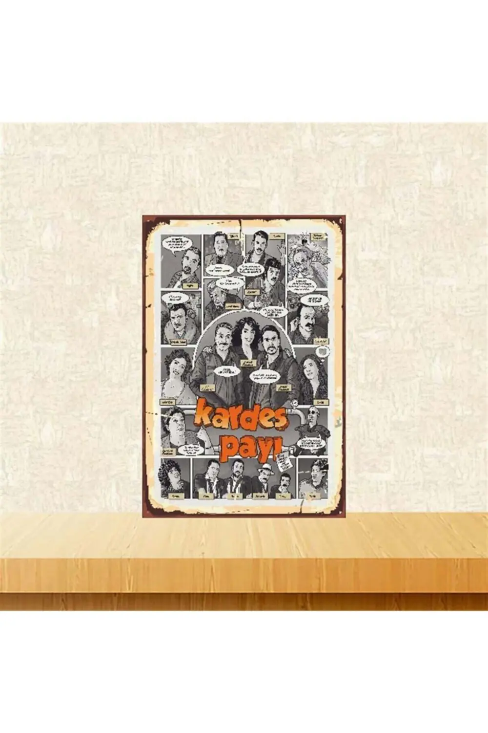 Kardeş Payı Replikleri 20-30 Cm Retro Ahşap Poster