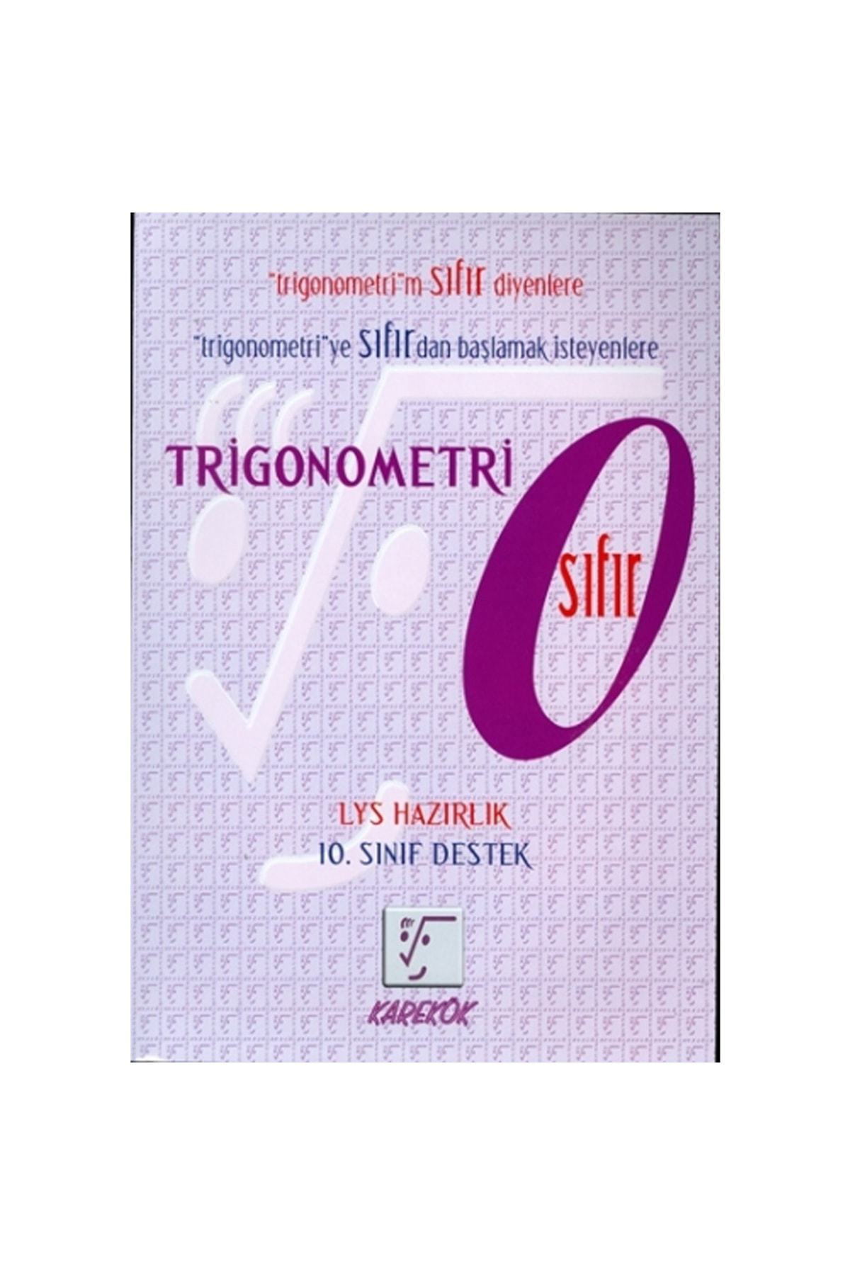 Karekök Trigonometri Tyt Ayt Hazırlık Sıfır Yeni 64330 Karekök Trigonometri Tyt Ayt Hazırlık Sıfır Yeni 64330