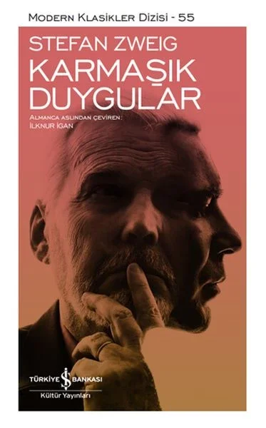 Karmaşık Duygular - Modern Klasikler Dizisi (Ciltli) Fiyatı, Yorumları ve Özellikleri