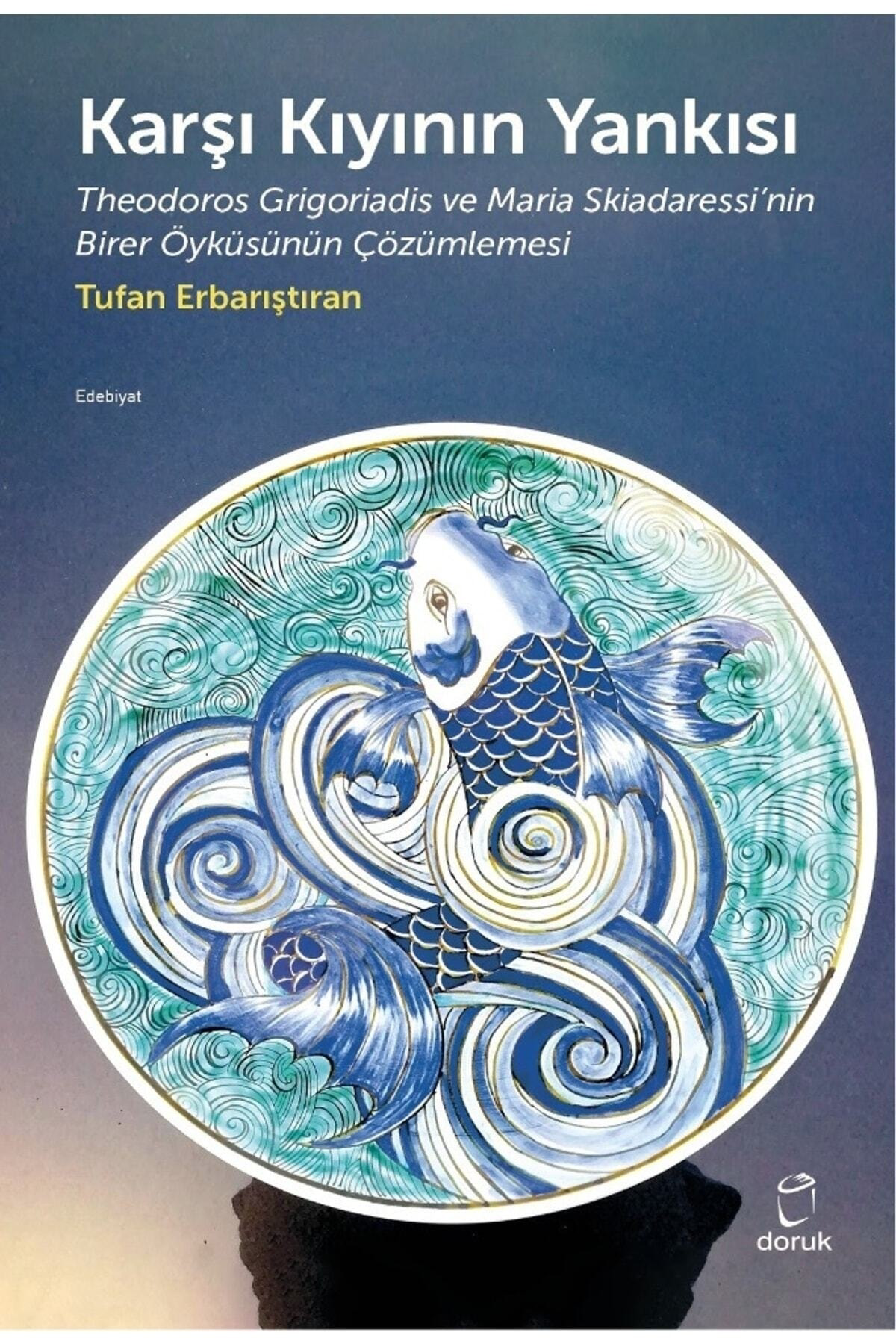 Karşı Kıyının Yankısı - Birer Öyküsünün Çözümlemesi