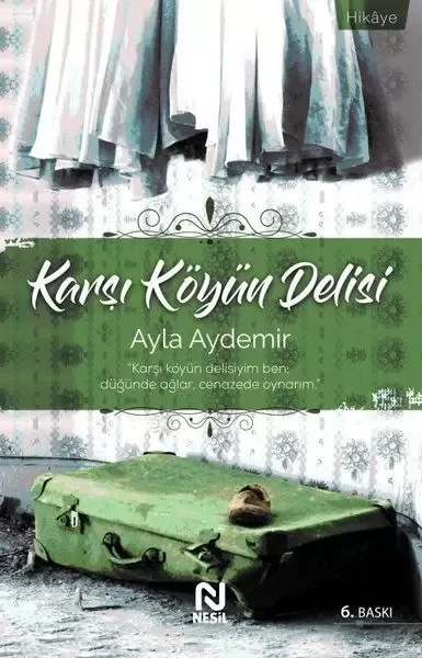 Karşı Köyün Delisi Karşı Köyün Delisi