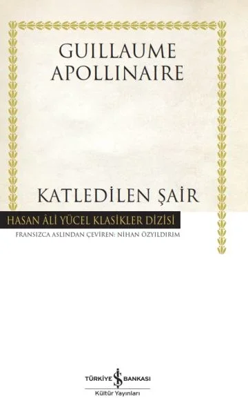 Katledilen Şair - Hasan Ali Yücel Klasikleri Fiyatı, Yorumları ve Özellikleri