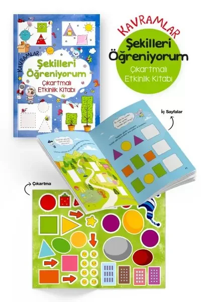 Kavramlar – Şekilleri Öğreniyorum – Çıkartmalı Etkinlik Kitabı - 