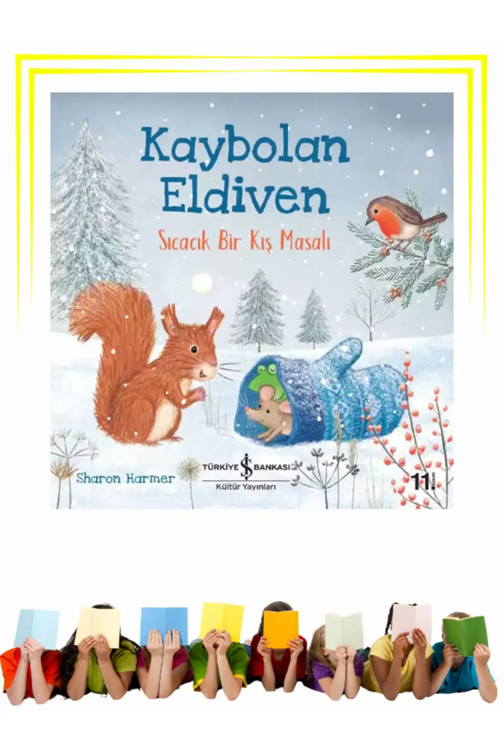 Kaybolan Eldiven – Sıcacık Bir Kış Masalı - Çocuk - Okul Öncesi, Kaybolan Eldiven – Sıcacık Bir Kış Masalı - Çocuk - Okul Öncesi,