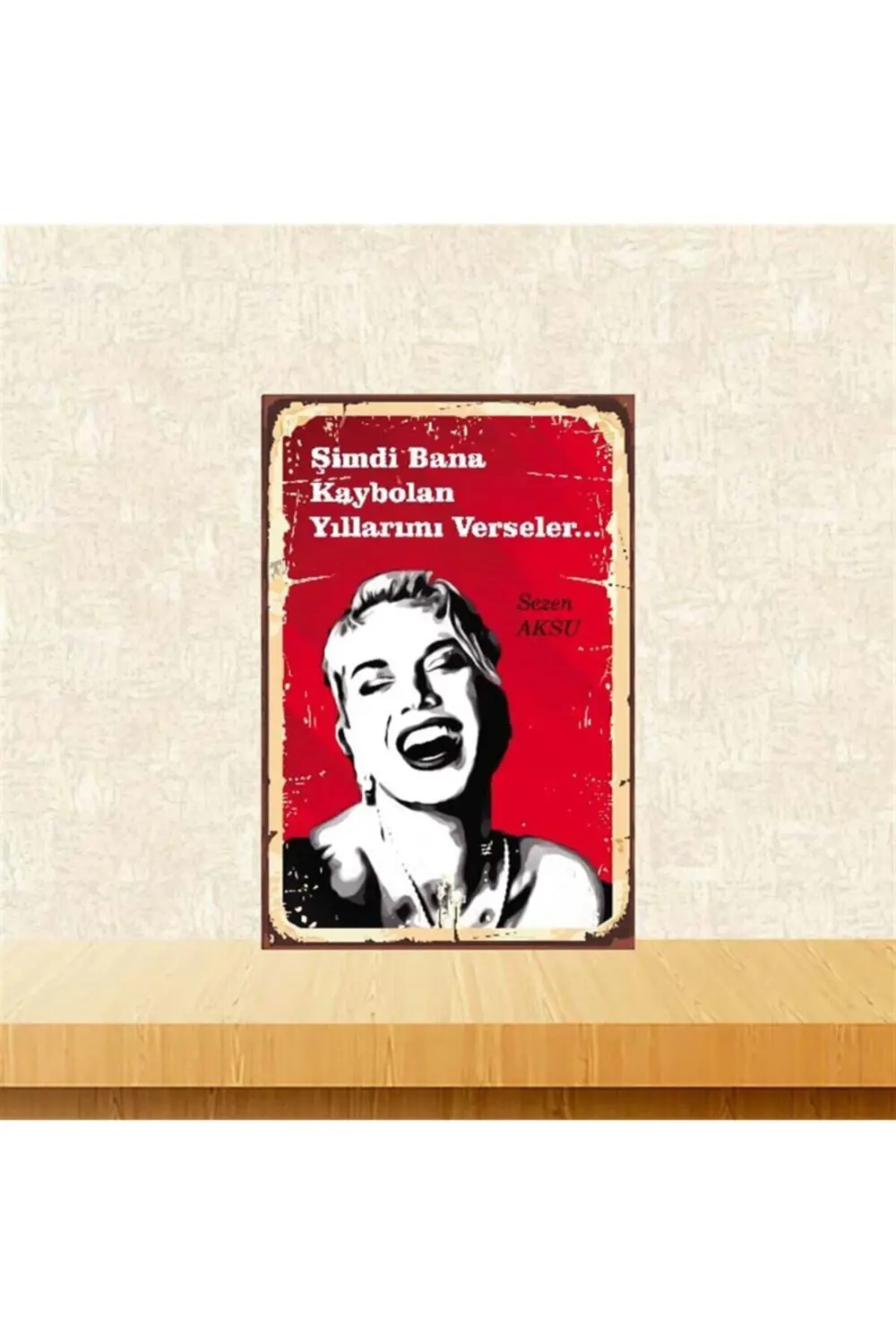 Kaybolan Yıllarımı Verseler Sezen Aksu 20-30 Cm Retro Ahşap Poste