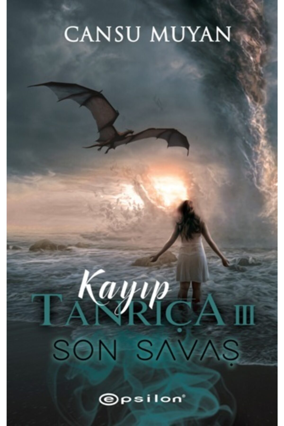 Epsilon Yayınevi Kayıp Tanrıça 3 Son Savaş Cansu Muyan Epsilon Yayınları