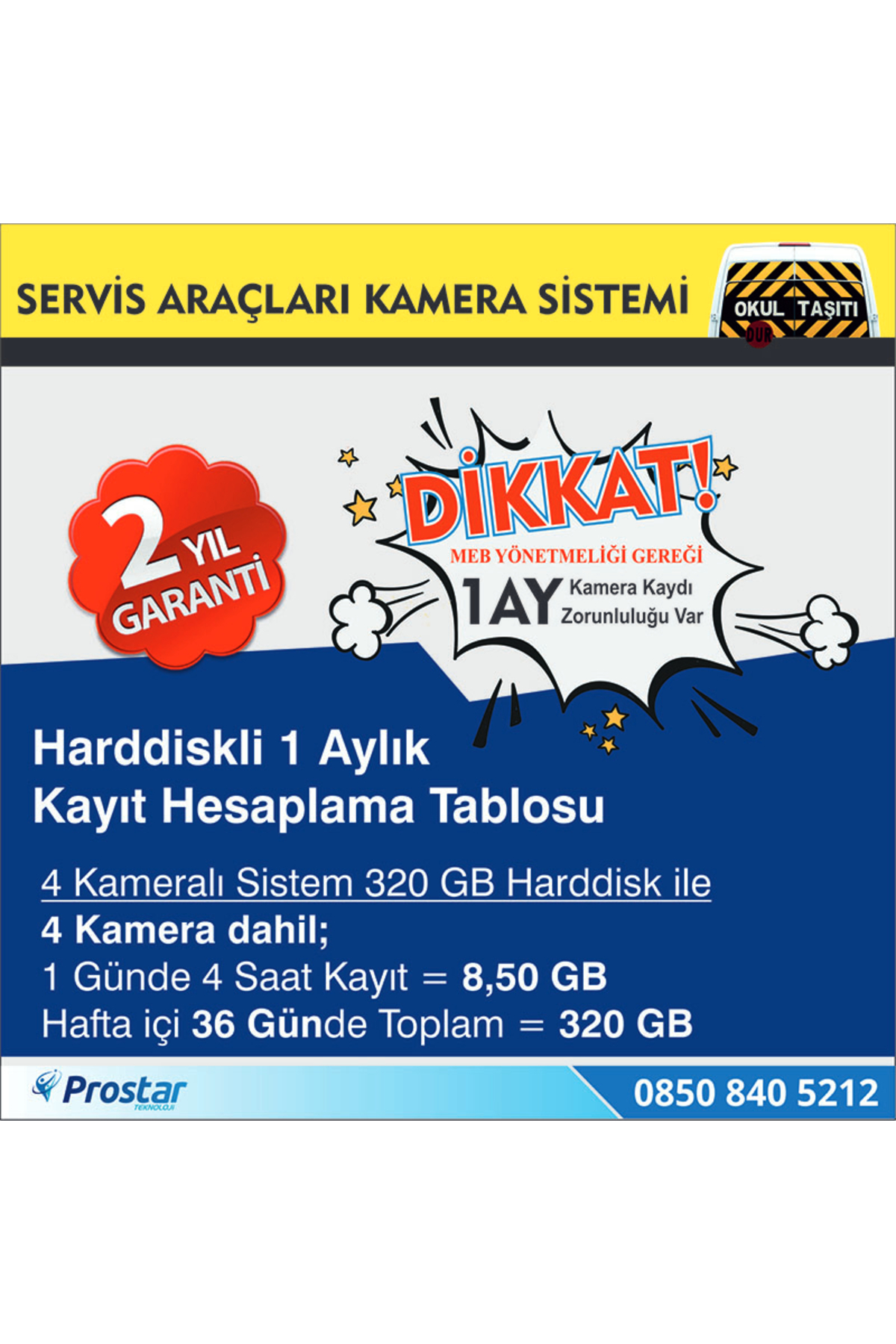 Kayıtlı Harddiskli Okul Servisi 4 Kameralı 320 Gb Harddisk Dahil 
