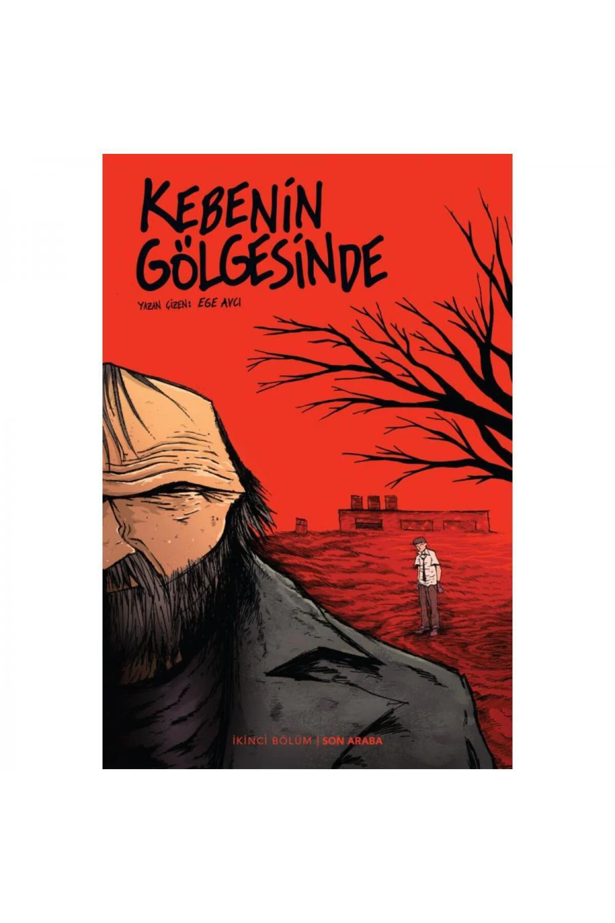 Kebenin Gölgesinde İkinci Bölüm Son Araba Varyant Kapak