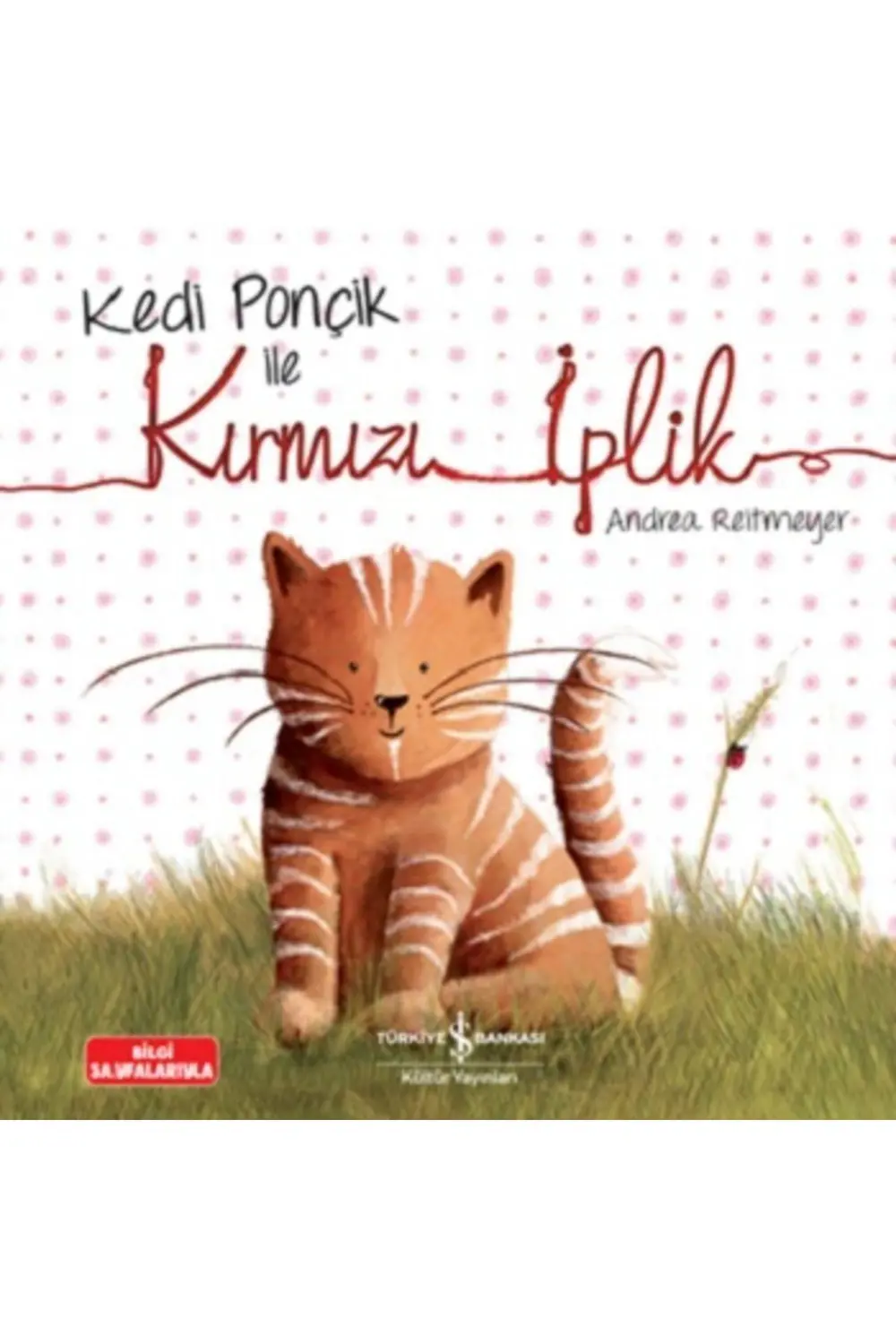 Kedi Ponçik Ile Kırmızı Iplik