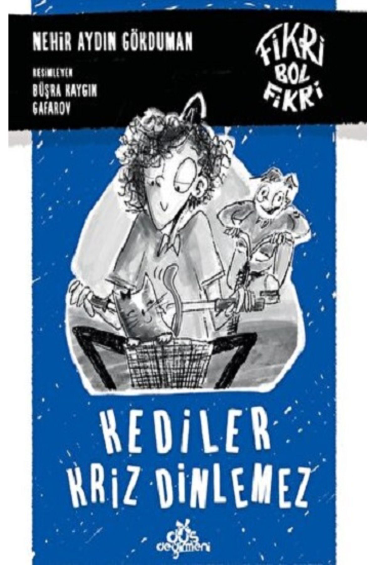 Kediler Kriz Dinlemez