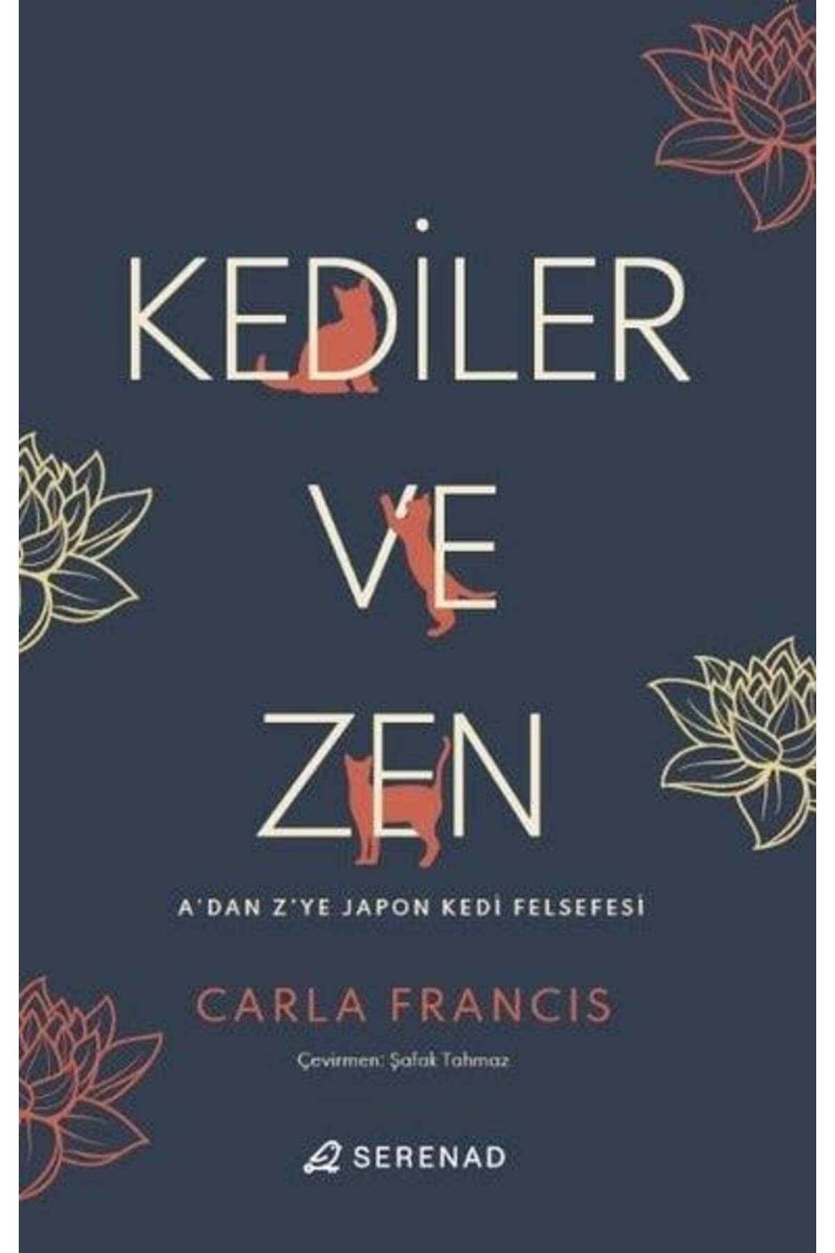 Serenad Kediler Ve Zen