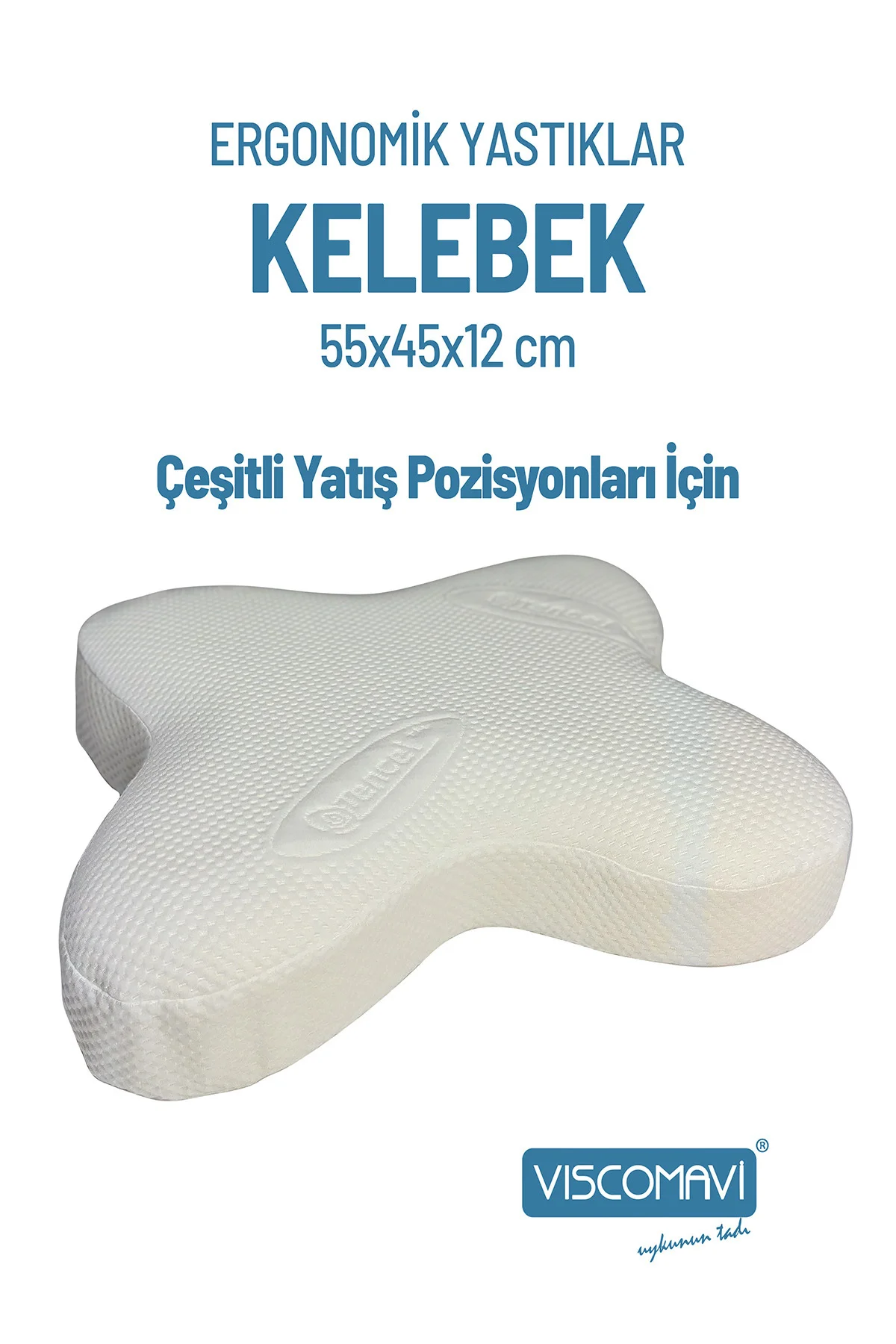 Kelebek Visco Yastık – Yan Yatış ve Sırtüstü Destekli